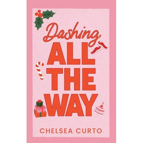 Dashing All The Way