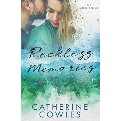 Reckless Memories