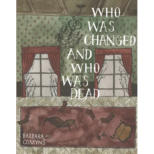 Who Was Changed and Who Was Dead