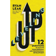 Leveling Up: 12 Questions to Elevate Your Personal and Professional Development