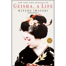 Geisha: A Life
