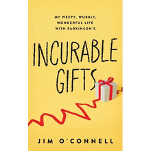 Incurable Gifts