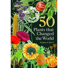50 Plants That Changed the World