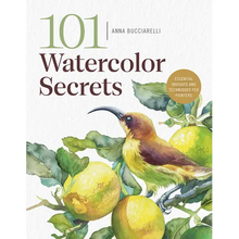 101 Watercolor Secrets: Essential Insights and Techniques for Painters