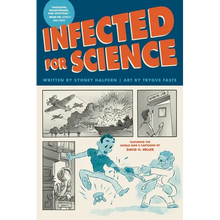 Infected for Science