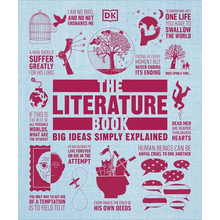 The Literature Book: Big Ideas Simply Explained