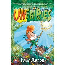 Unfairies: A Graphic Novel