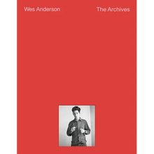 Wes Anderson: The Archives