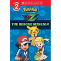 The Rescue Mission (Pok駑on Kalos: Scholastic Reader, Level 2): Volume 1