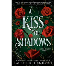 A Kiss of Shadows: A Merry Gentry Novel