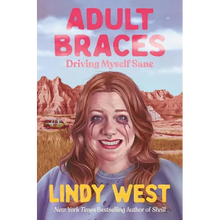 Adult Braces: Driving Myself Sane