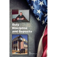 Duty, Discipline and Deposits