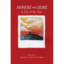 Fathers and Sons: A Tip of the Hat (version with black-and-white illustrations)