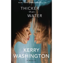 Thicker Than Water: A Memoir