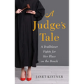 Judge's Tale: A Trailblazer Fights for Her Place on the Bench