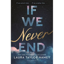 If We Never End