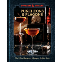 Puncheons and Flagons: The Official Dungeons & Dragons Cocktail Book [A Cocktail and Mocktail Recipe Book]