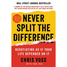 Never Split the Difference: Negotiating as If Your Life Depended on It