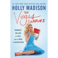The Vegas Diaries: Romance, Rolling the Dice, and the Road to Reinvention
