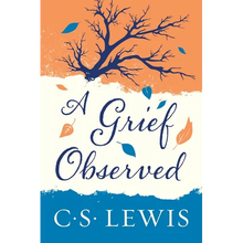 A Grief Observed