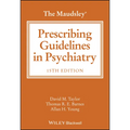 The Maudsley Prescribing Guidelines in Psychiatry