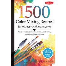 1,500 Color Mixing Recipes for Oil, Acrylic & Watercolor: Achieve Precise Color When Painting Landscapes, Portraits, Still Lifes, and More