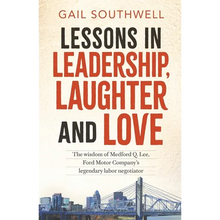 Lessons in Leadership, Laughter and Love