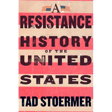 A Resistance History of the United States