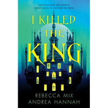 I Killed the King