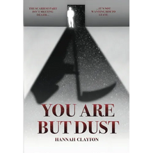 You Are But Dust