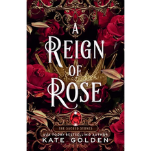 A Reign of Rose