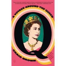 Q: A Voyage Around the Queen