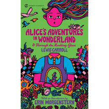 Alice's Adventures in Wonderland and Through the Looking-Glass
