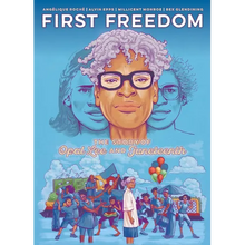 First Freedom: The Story of Opal Lee and Juneteenth