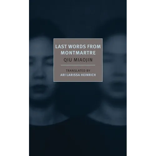 Last Words from Montmartre