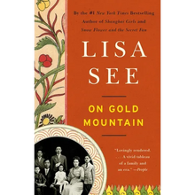 On Gold Mountain: The One-Hundred-Year Odyssey of My Chinese-American Family