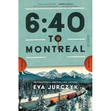 6:40 to Montreal