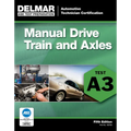 ASE Test Preparation- A3 Manual Drive Trains and Axles