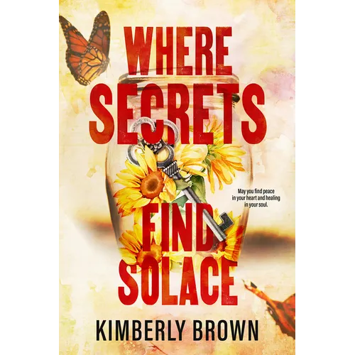 Where Secrets Find Solace