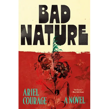 Bad Nature