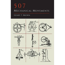 507 Mechanical Movements