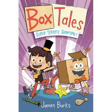 Box Tales: Super Terrific Showtime!