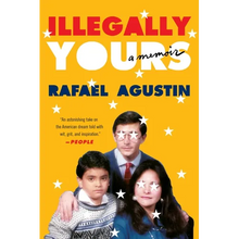 Illegally Yours: A Memoir