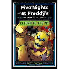 Five Nights at Freddy's: Return to the Pit (Interactive Novel #2)