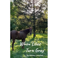 When Lilies Turn Gray
