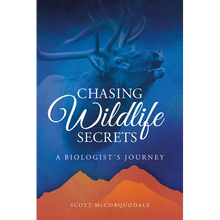Chasing Wildlife Secrets: A Biologist's Journey