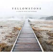 Yellowstone: A Land of Wild and Wonder