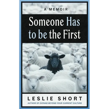 Someone Has to Be the First