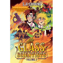 The Glass Scientists: Volume Three: A Graphic Novel