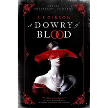 A Dowry of Blood